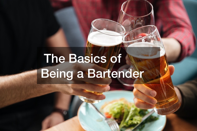 The Basics of Being a Bartender