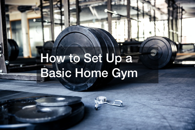 How to Set Up a Basic Home Gym