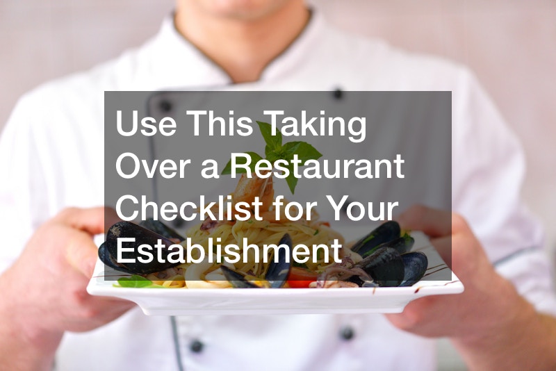 Use This Taking Over a Restaurant Checklist for Your Establishment